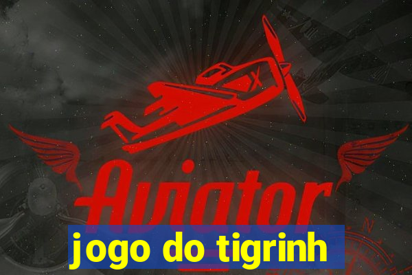 jogo do tigrinh