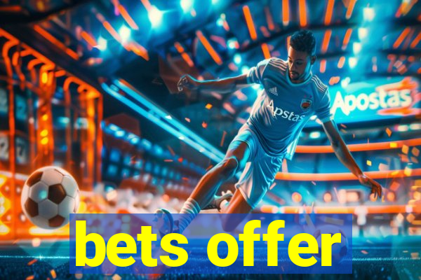 bets offer