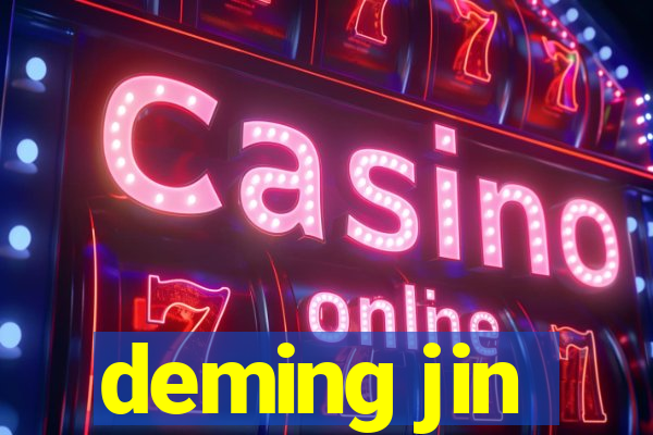 deming jin