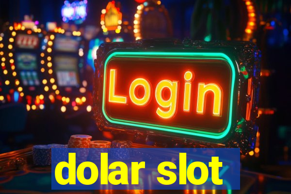 dolar slot