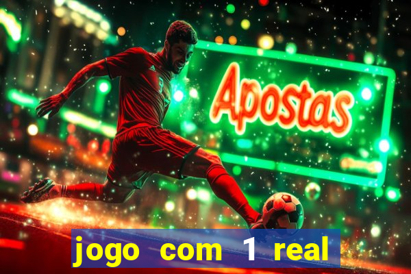 jogo com 1 real de deposito