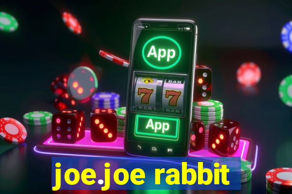 joe.joe rabbit