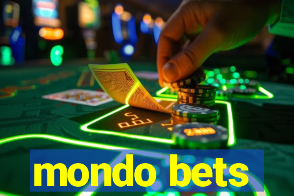 mondo bets