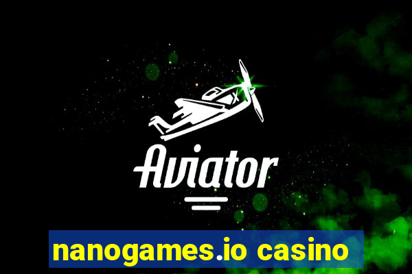 nanogames.io casino