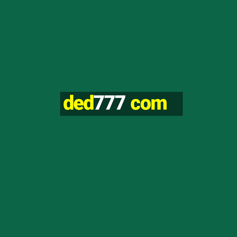 ded777 com