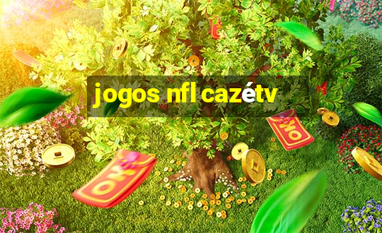 jogos nfl cazétv