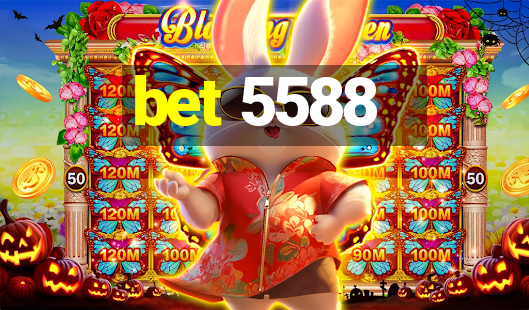 bet 5588