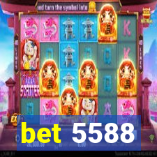 bet 5588