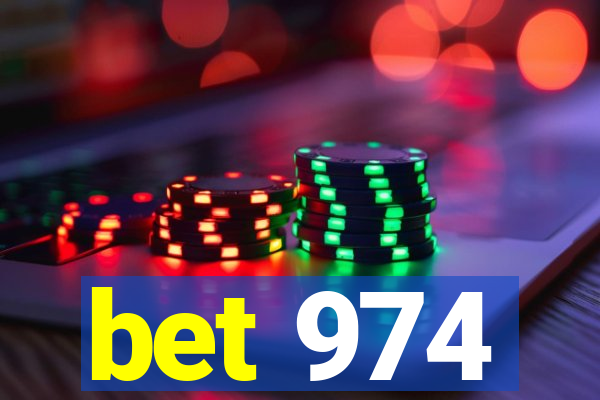 bet 974