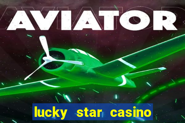 lucky star casino online login