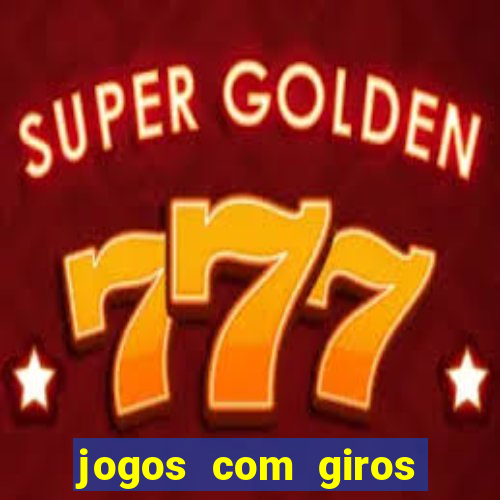 jogos com giros grátis no cadastro