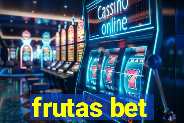 frutas bet