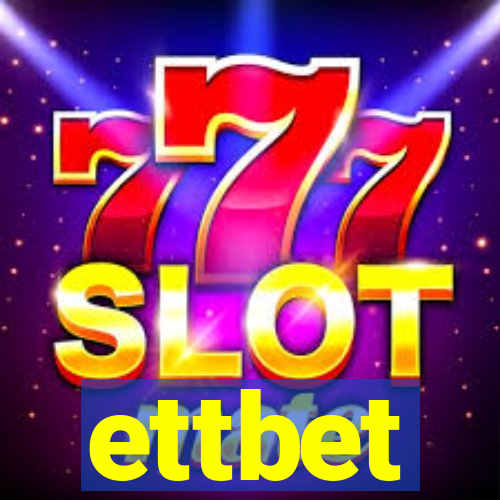 ettbet