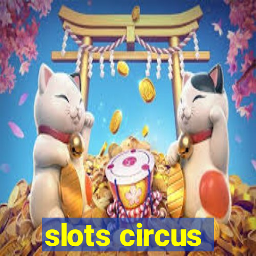 slots circus