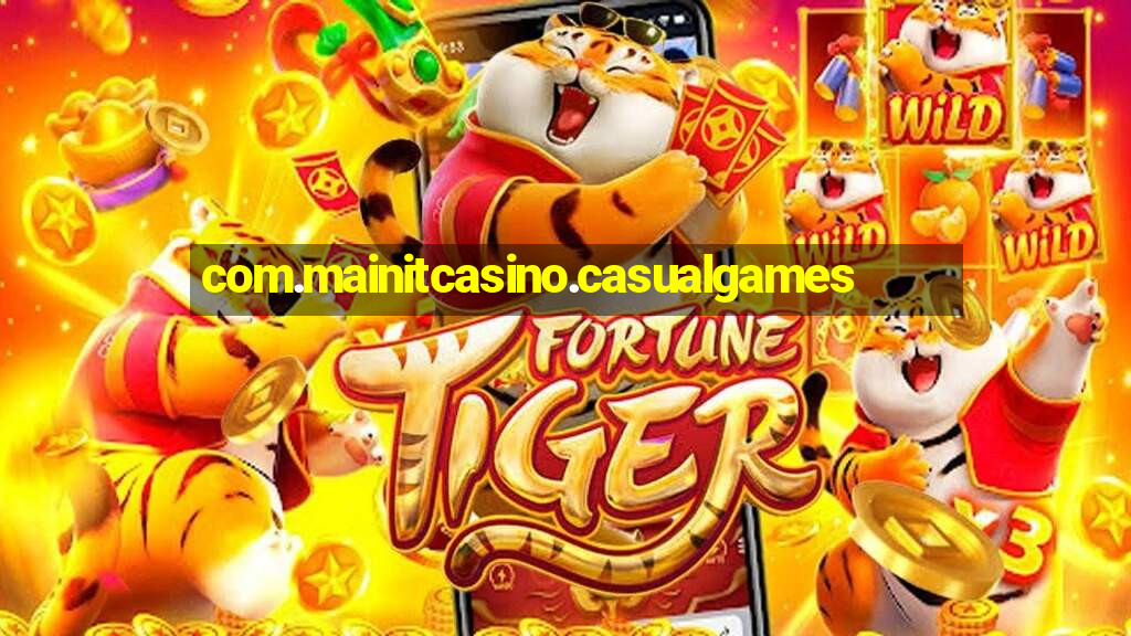 com.mainitcasino.casualgames