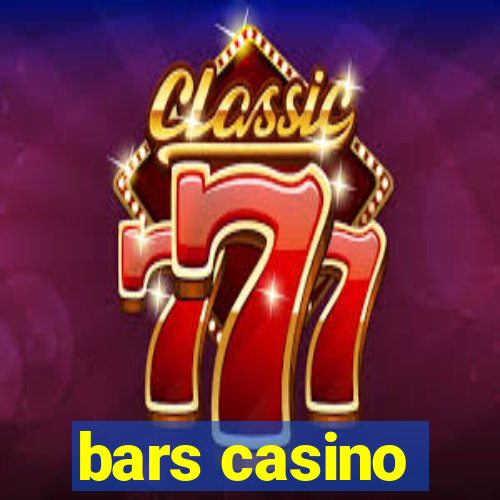 bars casino