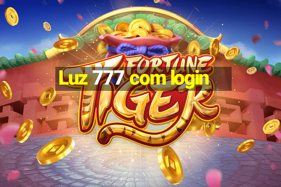 Luz 777 com login