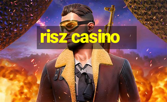 risz casino