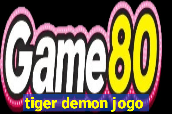 tiger demon jogo