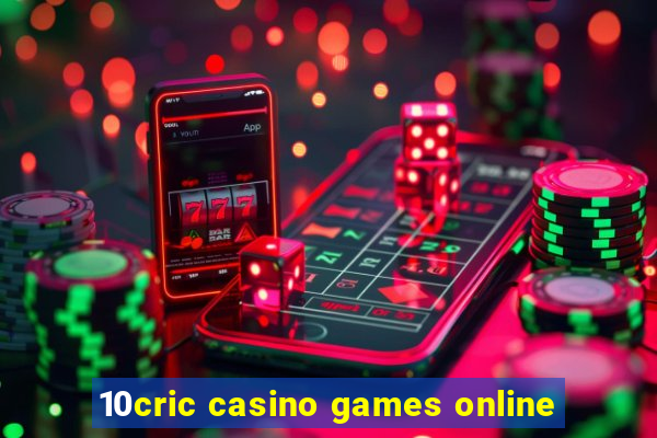 10cric casino games online