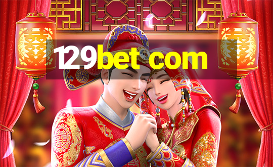 129bet com