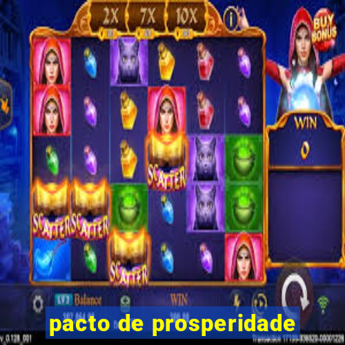 pacto de prosperidade