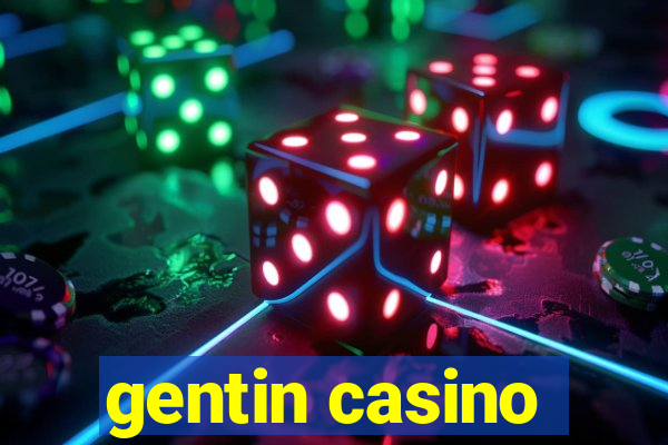 gentin casino