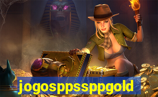 jogosppssppgold