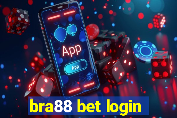 bra88 bet login