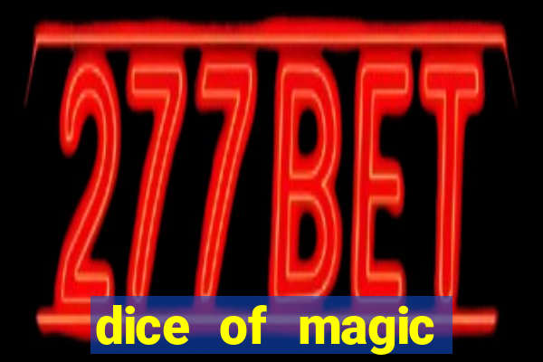 dice of magic online slot