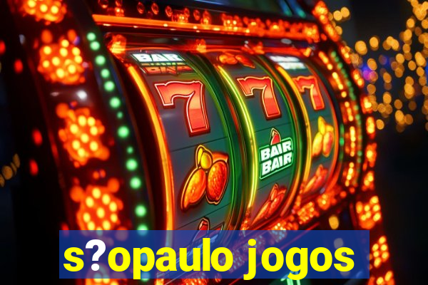 s?opaulo jogos