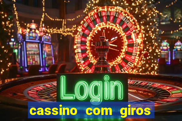 cassino com giros gratis sem deposito