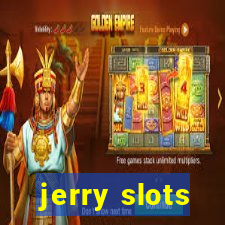 jerry slots