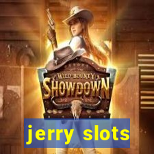 jerry slots