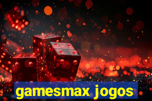 gamesmax jogos