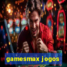 gamesmax jogos