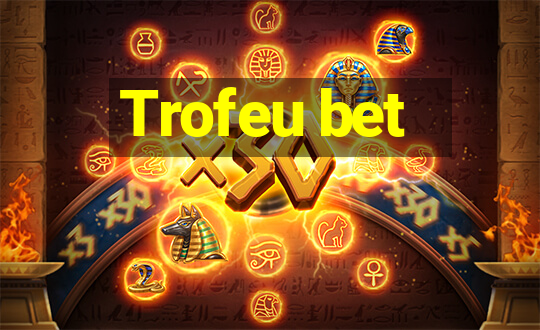 Trofeu bet