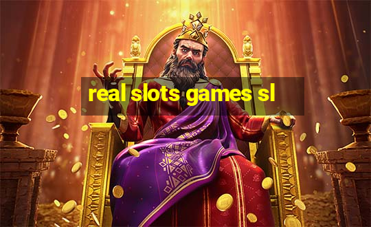 real slots games sl