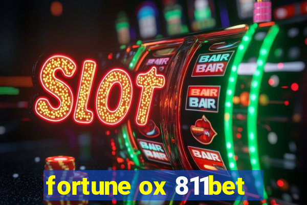 fortune ox 811bet