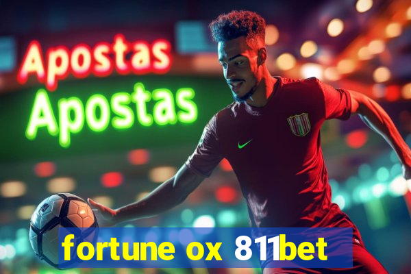 fortune ox 811bet