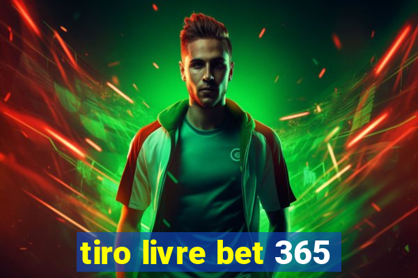 tiro livre bet 365