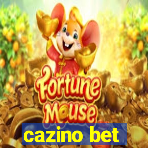 cazino bet