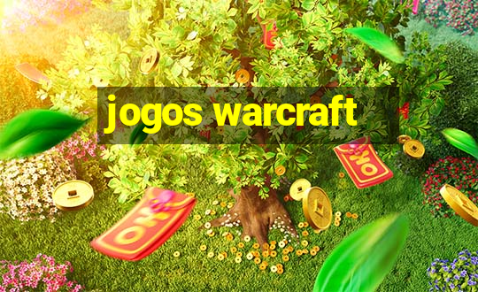 jogos warcraft