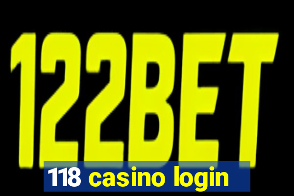 118 casino login