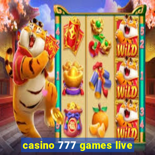 casino 777 games live