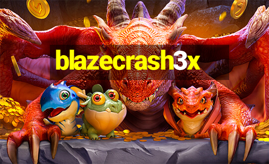 blazecrash3x