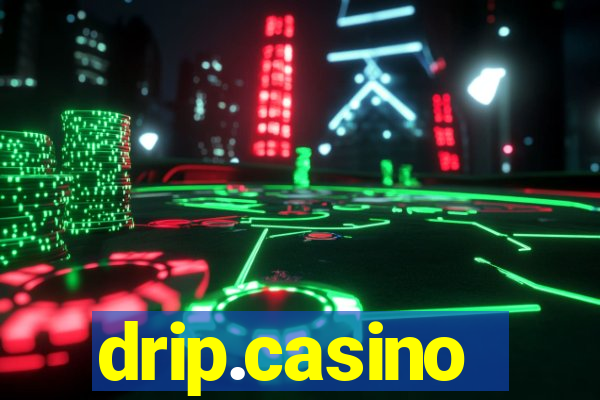 drip.casino