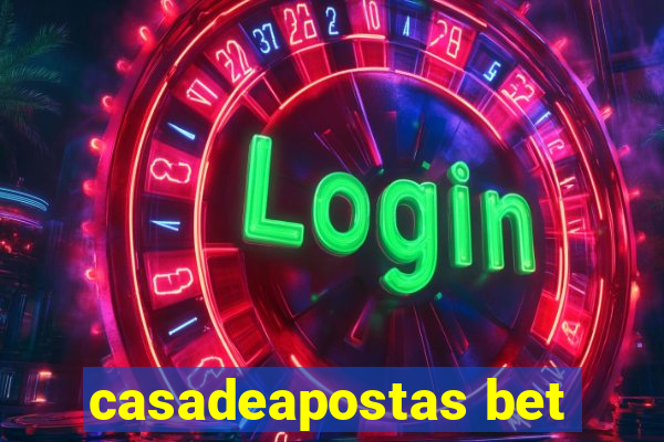 casadeapostas bet