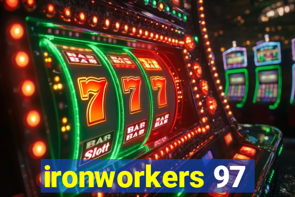 ironworkers 97