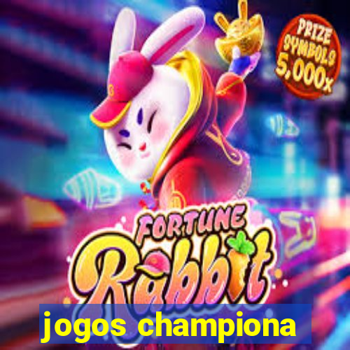 jogos championa